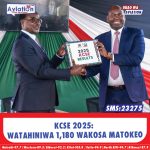 KCSE 2025: IDADI YA A PLAIN YAONGEZEKA